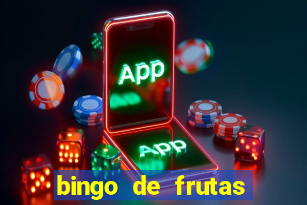 bingo de frutas para imprimir pdf